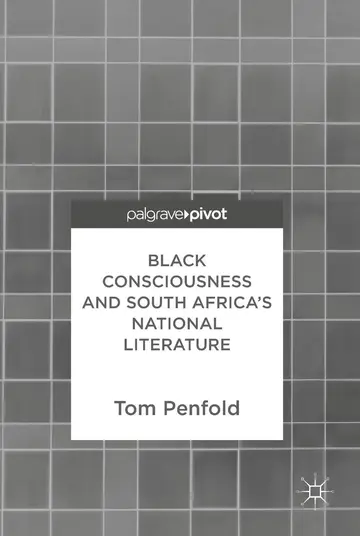 Cover of Black Consciousness and South Africa’s National Literature
