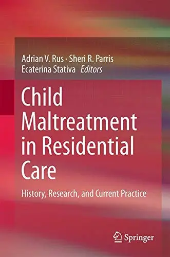 Cover of Child Maltreatment in Residential Care