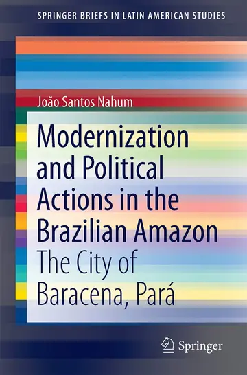 Cover of Modernization and Political Actions in the Brazilian Amazon