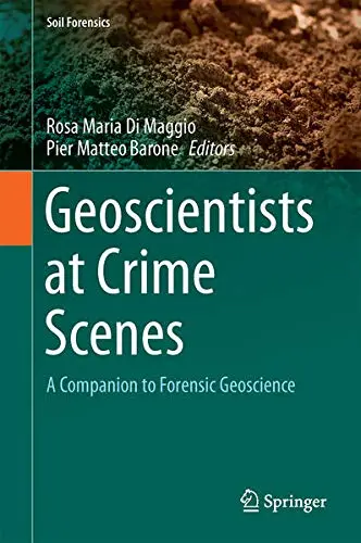 Cover of Geoscientists at Crime Scenes