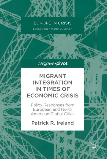 Cover of Migrant Integration in Times of Economic Crisis