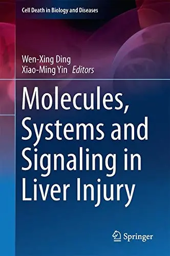 Cover of Molecules, Systems and Signaling in Liver Injury