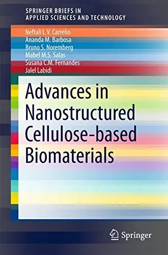 Cover of Advances in Nanostructured Cellulose-based Biomaterials