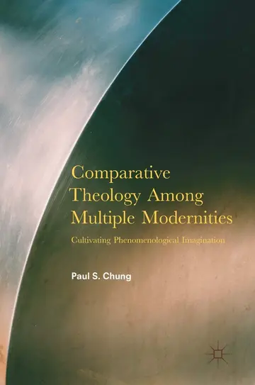 Cover of Comparative Theology Among Multiple Modernities