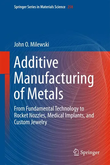 Cover of Additive Manufacturing of Metals