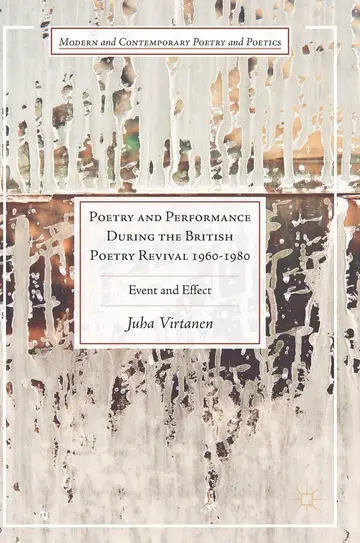 Cover of Poetry and Performance During the British Poetry Revival 1960–1980