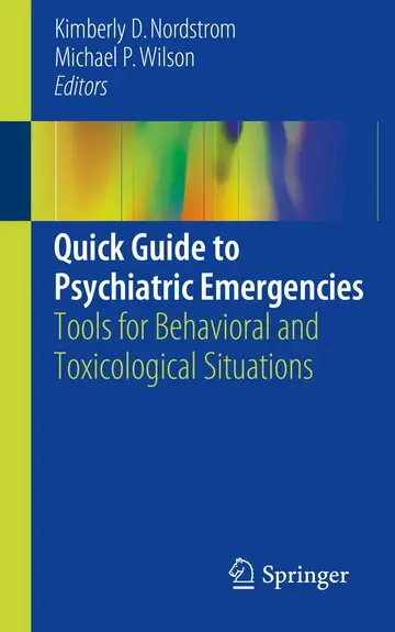Cover of Quick Guide to Psychiatric Emergencies