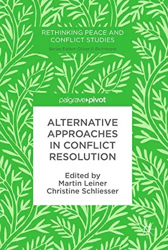 Cover of Alternative Approaches in Conflict Resolution