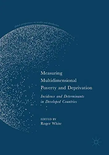 Cover of Measuring Multidimensional Poverty and Deprivation