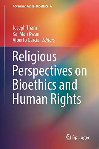 Cover of Religious Perspectives on Bioethics and Human Rights