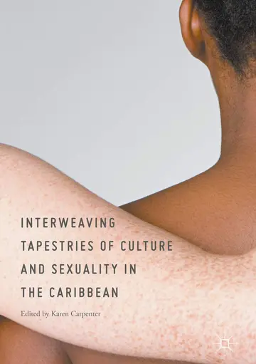 Cover of Interweaving Tapestries of Culture and Sexuality in the Caribbean