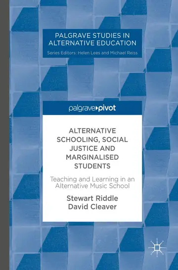 Cover of Alternative Schooling, Social Justice and Marginalised Students
