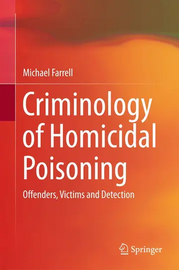 Cover of Criminology of Homicidal Poisoning