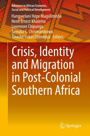 Cover of Crisis, Identity and Migration in Post-Colonial Southern Africa