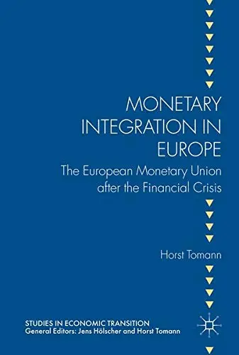 Cover of Monetary Integration in Europe