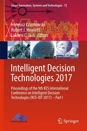 Cover of Intelligent Decision Technologies 2017