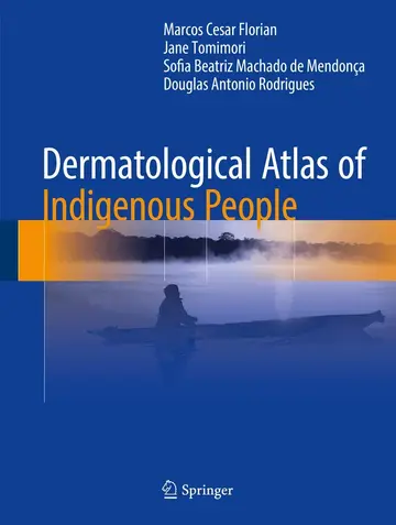 Cover of Dermatological Atlas of Indigenous People