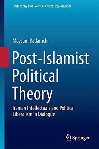 Cover of Post-Islamist Political Theory