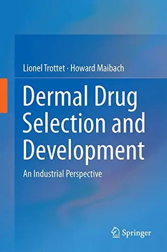 Cover of Dermal Drug Selection and Development