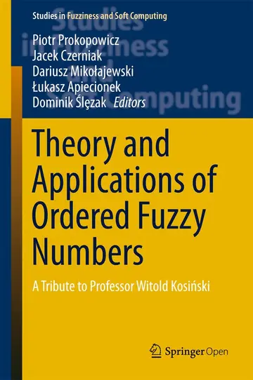 Cover of Theory and Applications of Ordered Fuzzy Numbers