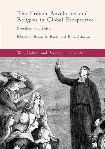 Cover of The French Revolution and Religion in Global Perspective