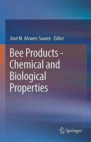 Cover of Bee Products - Chemical and Biological Properties