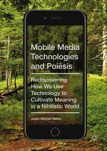 Cover of Mobile Media Technologies and Poiesis