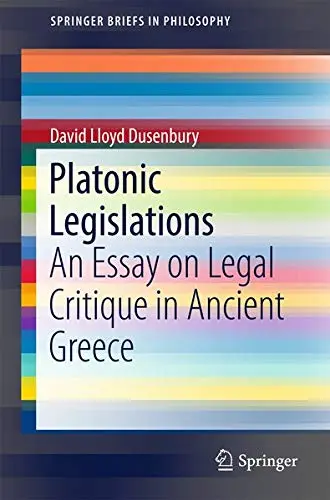 Cover of Platonic Legislations