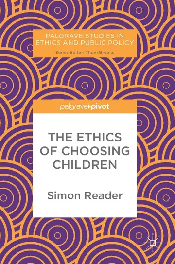 Cover of The Ethics of Choosing Children