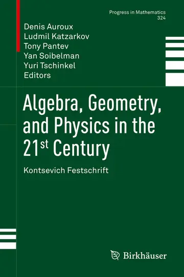Cover of Algebra, Geometry, and Physics in the 21st Century