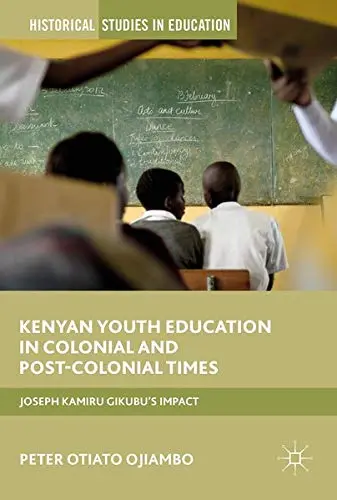Cover of Kenyan Youth Education in Colonial and Post-Colonial Times