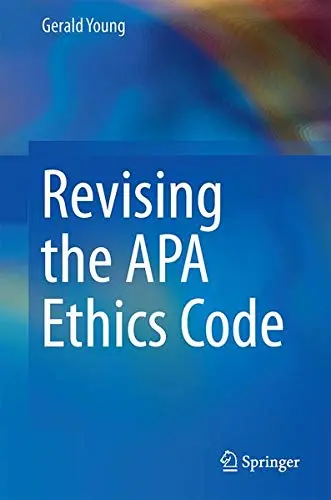 Cover of Revising the APA Ethics Code