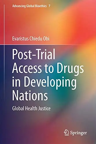 Cover of Post-Trial Access to Drugs in Developing Nations