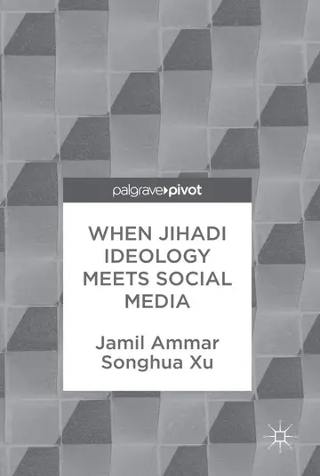 Cover of When Jihadi Ideology Meets Social Media
