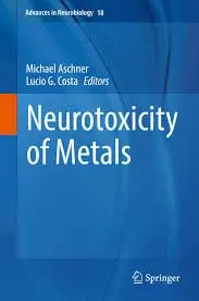 Cover of Neurotoxicity of Metals