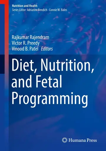 Cover of Diet, Nutrition, and Fetal Programming