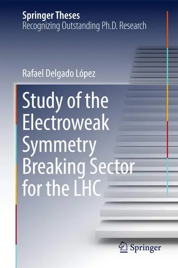 Cover of Study of the Electroweak Symmetry Breaking Sector for the LHC