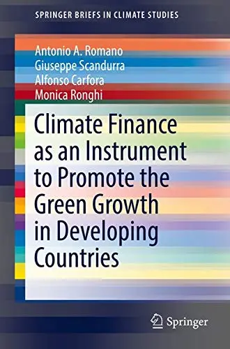 Cover of Climate Finance as an Instrument to Promote the Green Growth in Developing Countries