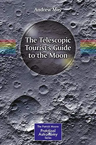 Cover of The Telescopic Tourist's Guide to the Moon