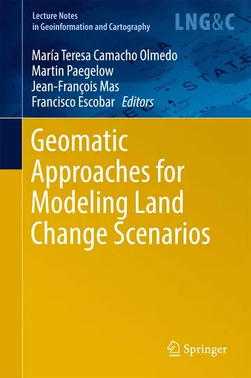 Cover of Geomatic Approaches for Modeling Land Change Scenarios