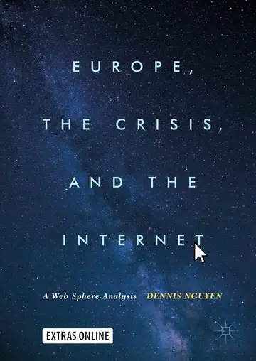 Cover of Europe, the Crisis, and the Internet