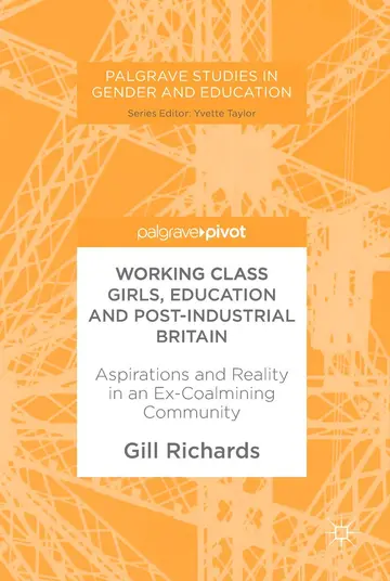 Cover of Working Class Girls, Education and Post-Industrial Britain