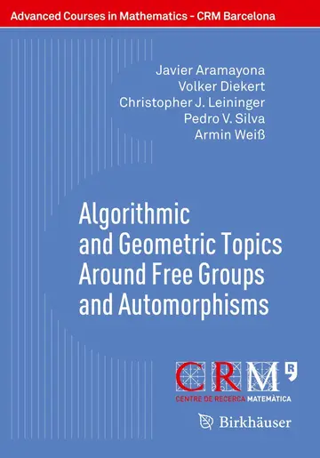 Cover of Algorithmic and Geometric Topics Around Free Groups and Automorphisms