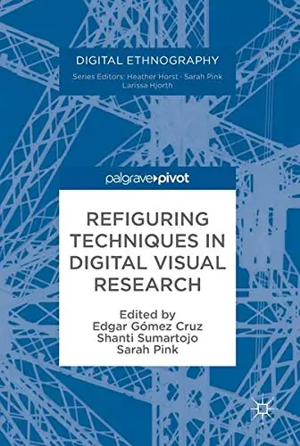 Cover of Refiguring Techniques in Digital Visual Research