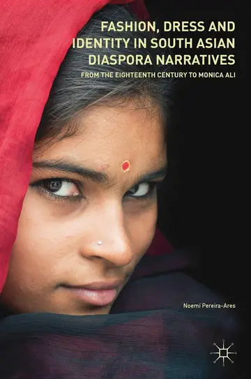 Cover of Fashion, Dress and Identity in South Asian Diaspora Narratives