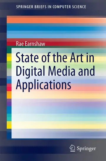 Cover of State of the Art in Digital Media and Applications