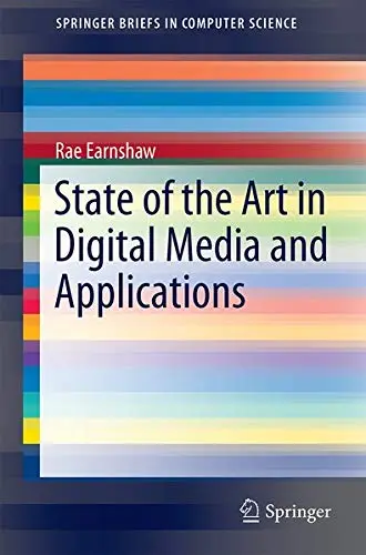 Cover of State of the Art in Digital Media and Applications