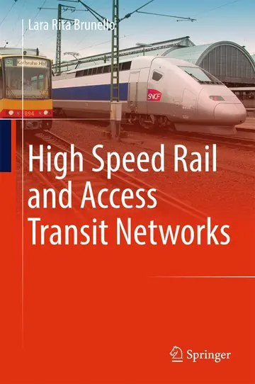 Cover of High Speed Rail and Access Transit Networks