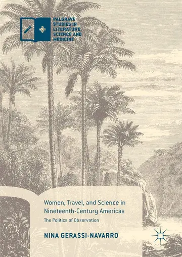 Cover of Women, Travel, and Science in Nineteenth-Century Americas