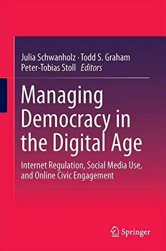 Cover of Managing Democracy in the Digital Age